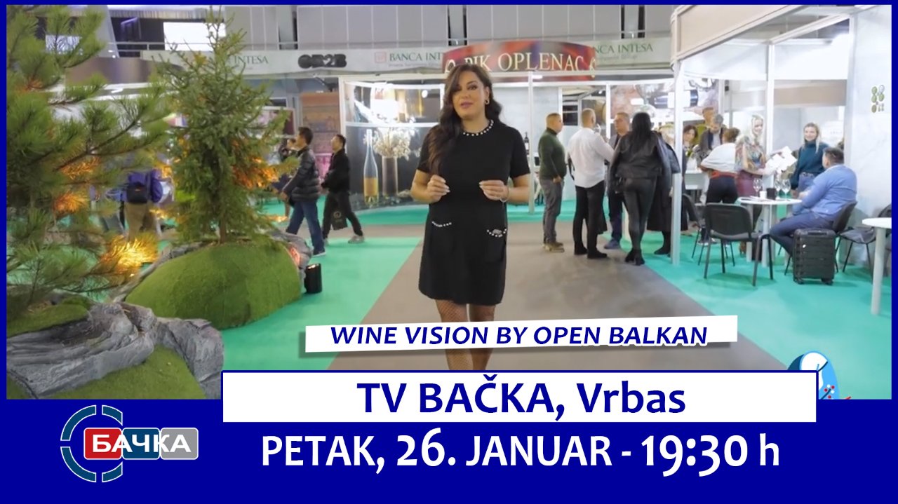Emisija „Čuvajmo svoje” - Vinska vizija Balkana 