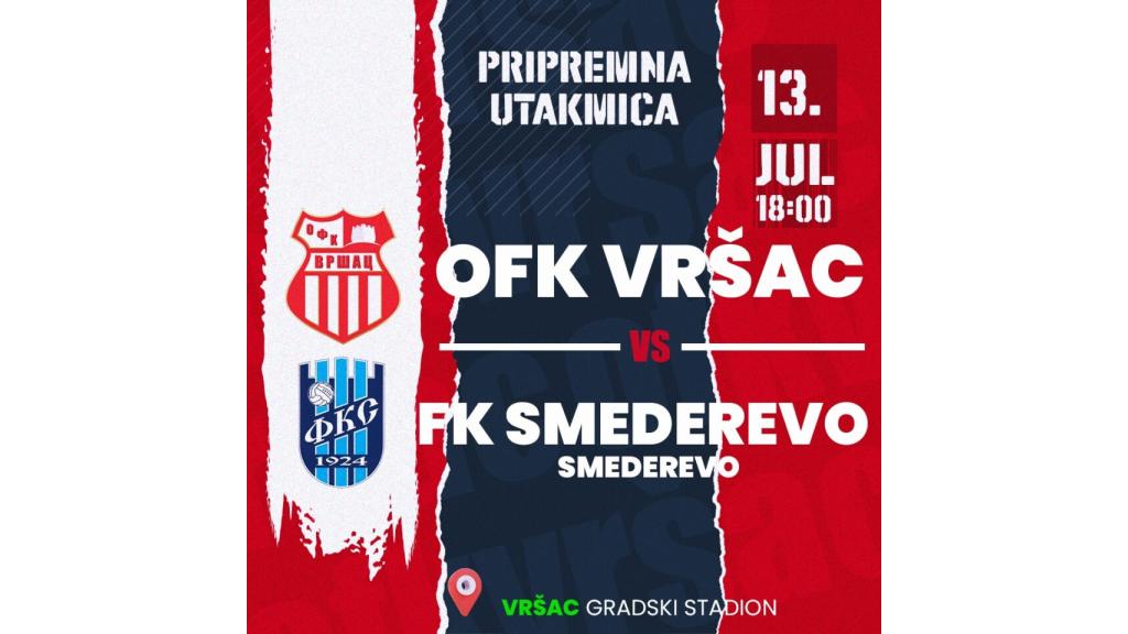 OFK Vršac sutra protiv Smederva na domaćem terenu