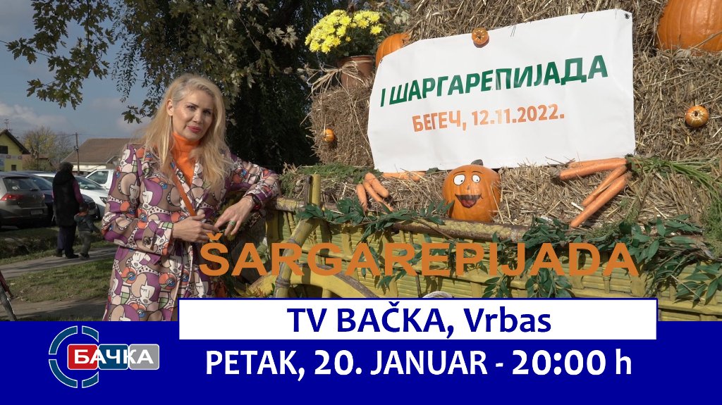 Emisija „Čuvajmo svoje“: Šargarepijada u Begeču