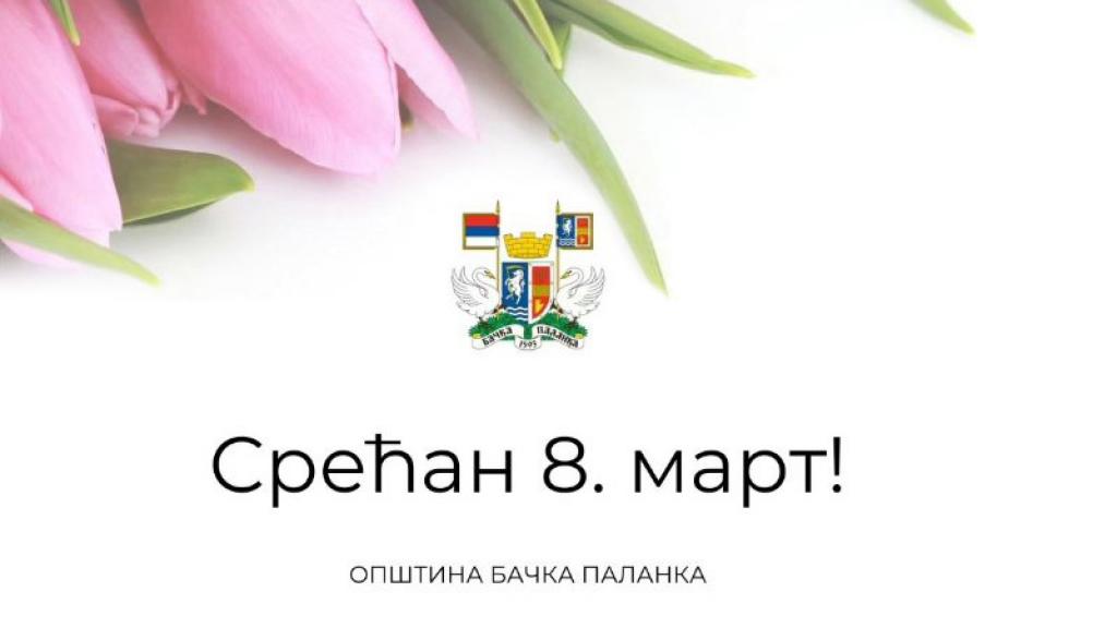 Osmomartovska čestitka predsednika opštine Bačka Palanka