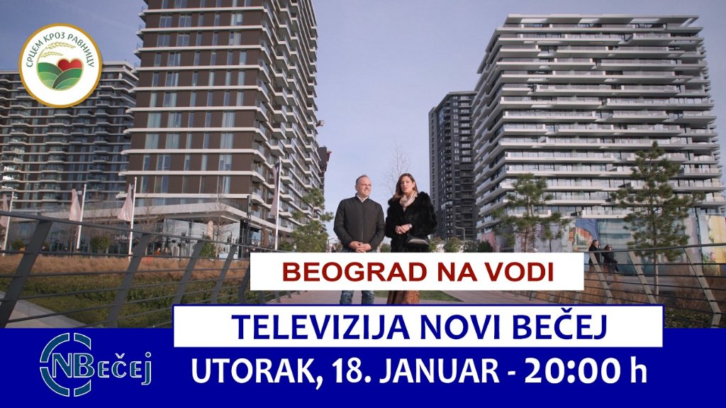 „Srcem kroz ravnicu” vodi vas u Beograd na vodi