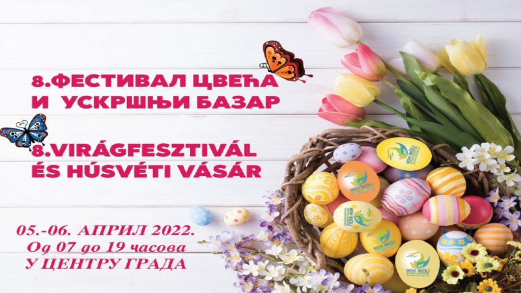 Naredne nedelje Festival cveća i Uskršnji bazar u Novom Bečeju