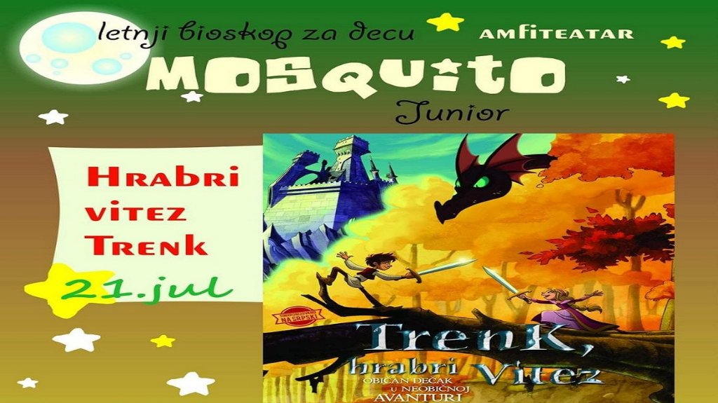 „Mosquito junior“: Na amfiteatru večeras crtani film „Hrabri vitez Trenk“
