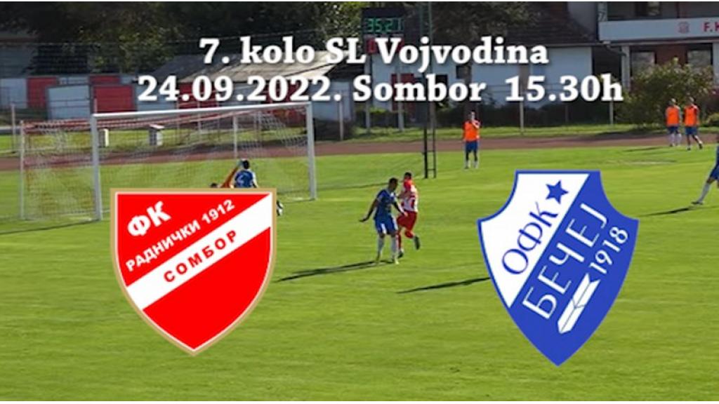 U subotu derbi SL Vojvodine u Somboru – FK“Radnički 1912“ : FK „Bečej 1918“