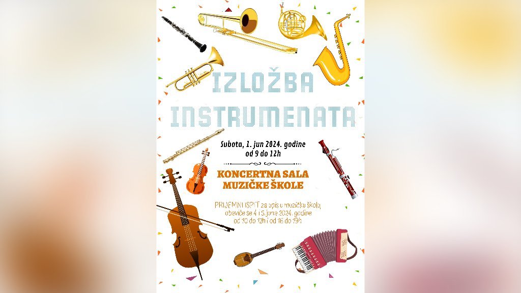 Izložba instrumenata i prijemni ispit za upis u Muzičku školu